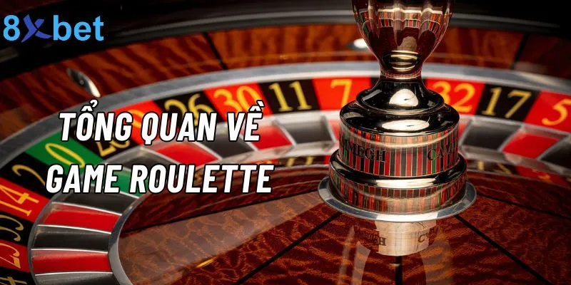 Roulette – trò chơi cá cược hấp dẫn có nguồn gốc từ Châu Âu