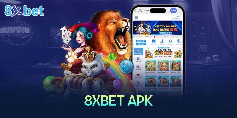 8xbet apk – Hướng dẫn cài đặt app đơn giản nhất